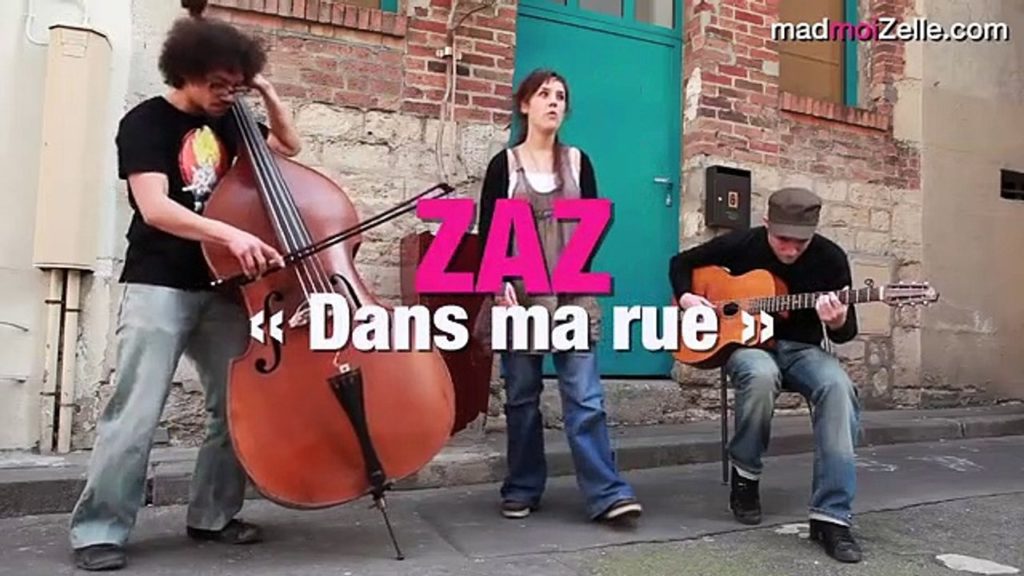 The French song "Dans ma rue" by ZAZ